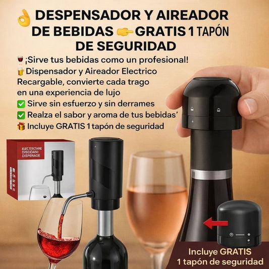 👌 DESPENSADOR Y AIREADOR DE BEBIDAS 👉 GRATIS 1 TAPON DE SEGURIDAD